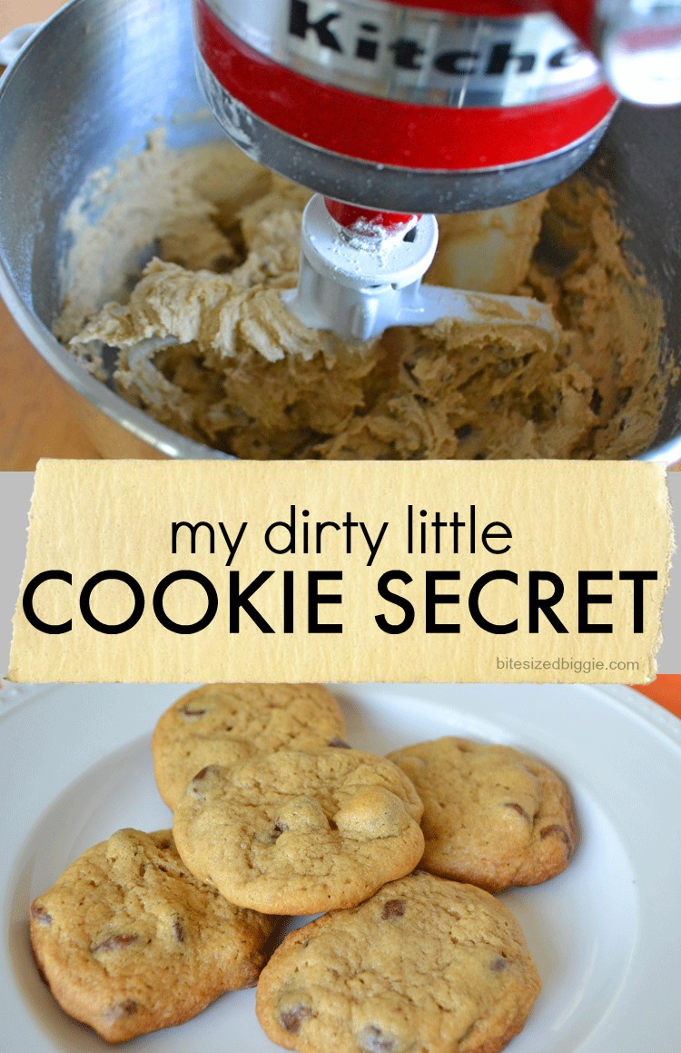 my dirty little cookie secret - that you'll be SO GLAD to learn!