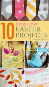 10 Easy Sew Easter Projects