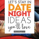 Stay at Home Date Night Ideas