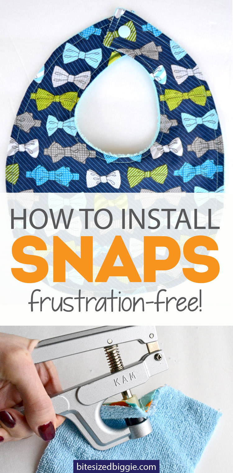 How to install snaps without tears Bite Sized Biggie